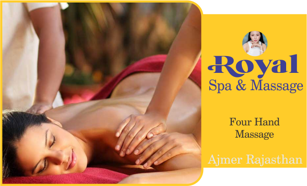 Four Hand Massage in Ajmer Rajasthan